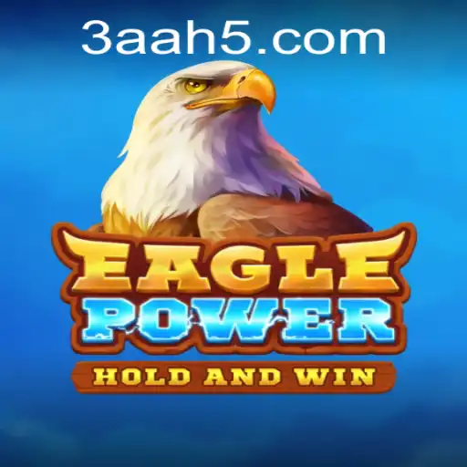 Explorando o Universo de EaglePower: Um Guia Completo com a Palavra-Chave 3aa